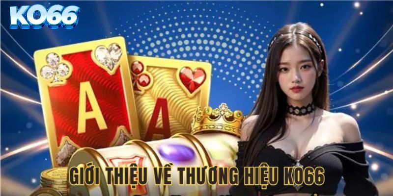 Giới thiệu về nền tảng cá cược trực tuyến Ko66